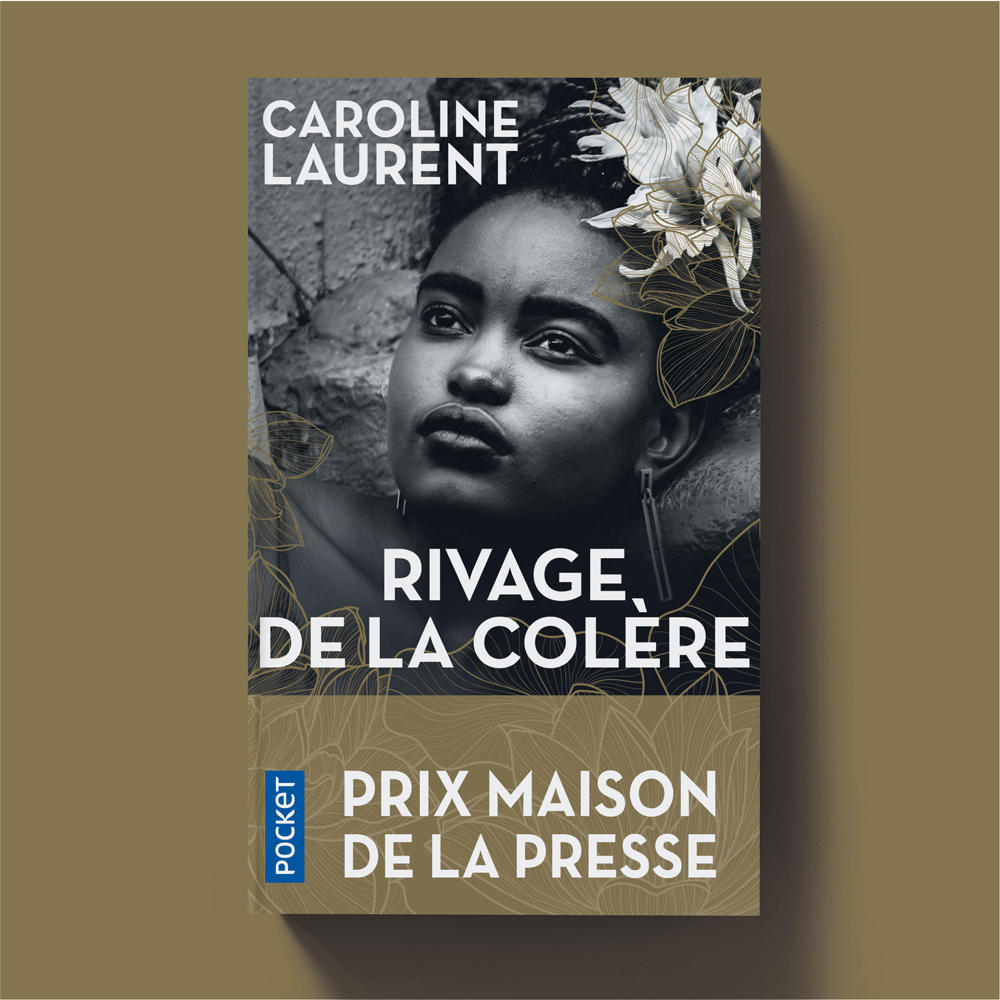 Rivage de la colère - Caroline Laurent